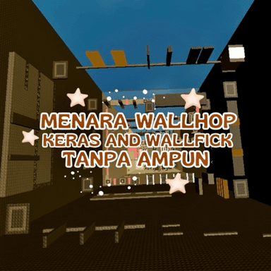 Thumbnail for Tower of Hard Wallhop & Wallflick with No Mercy Game