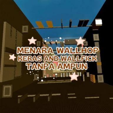 Thumbnail for Tower of Hard Wallhop & Wallflick with No Mercy Game