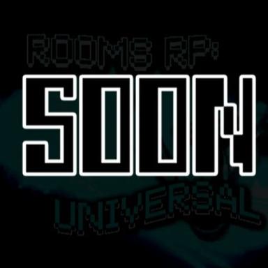 Thumbnail for ROOMS RP: Universal Game
