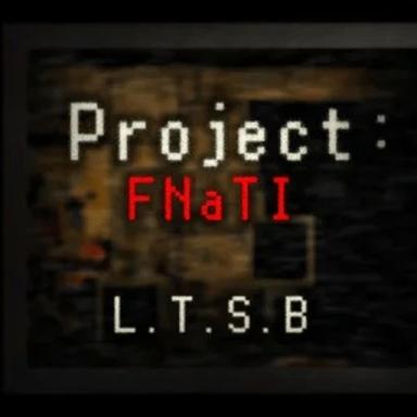 Thumbnail for (LTSB) Project: FNATI Game