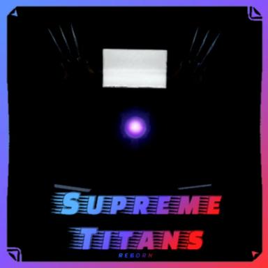 [TEST] Supreme Titans : REBORN [RP] icon