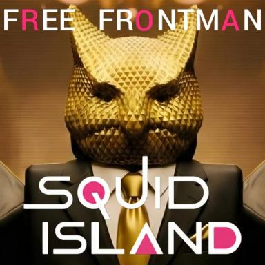 Thumbnail for [FREE FRONTMAN AND MASTERMIND] 🦑 Squid Island Game