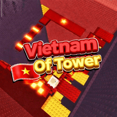 Thumbnail for [16+] [VNOT] 🇻🇳 ✨ Việt Nam Of Tower ✨🇻🇳 Game