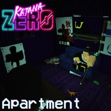Thumbnail for [KATANA ZERO] Apartment Game