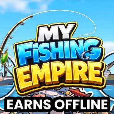 Thumbnail for [⚓] My Fishing Empire! Game