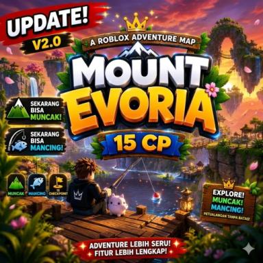 Thumbnail for [🌴UPDATE 100 PERSEN ] MOUNT EVORIA Game