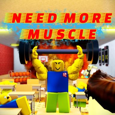 💪NEED MORE MUSCLE💪 icon