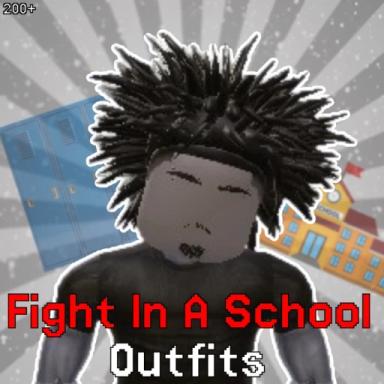 [👊] Fight In A School Outfits icon
