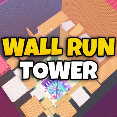 Thumbnail for [🔫] Wall Run Tower Game