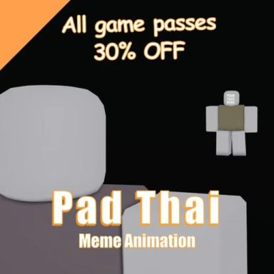 Thumbnail for [Your next opponent] Pad Thai Meme Animation Game