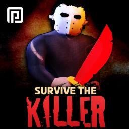 🔪Survive the Killer! icon