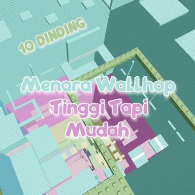 Thumbnail for Tall But Easy Wallhop Tower Game