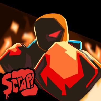 Thumbnail for [UPD 3!🥊] SCRAP! Game