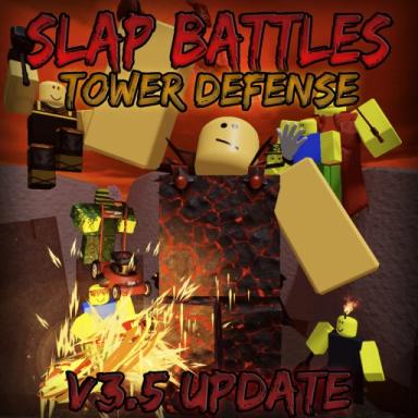 Thumbnail for [V3.5💥] Slap Battles Tower Defense Game