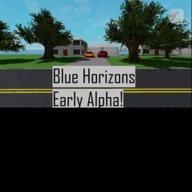 Thumbnail for (Revamp!) Blue Horizons (EARLY-ALPHA!) Game