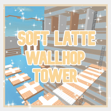 Thumbnail for ☕Soft Latte Wallhop Tower Game