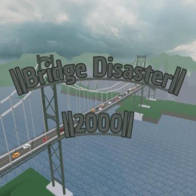 Thumbnail for Bridge Disaster || 2000 Game