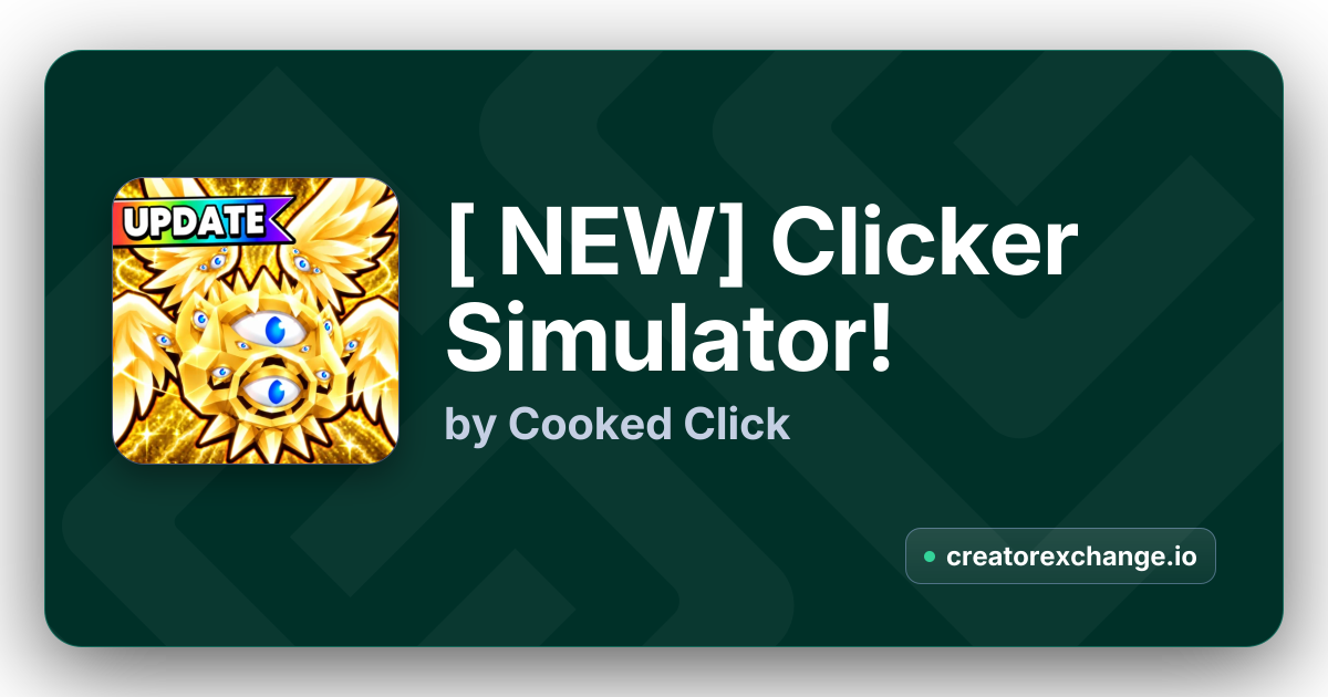 [️ NEW] Clicker Simulator! ️ Codes & Analytics | Creator Exchange