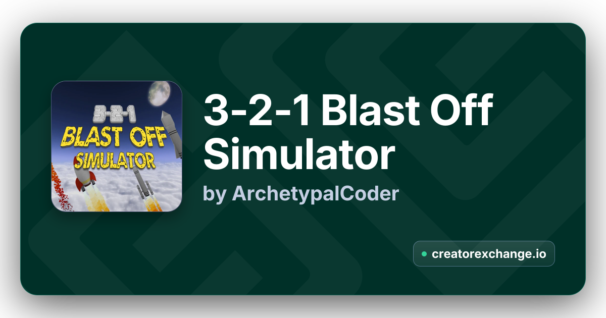 3-2-1 Blast Off Simulator Codes & Analytics | Creator Exchange