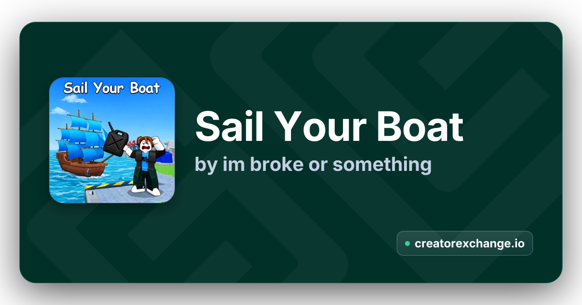 Sail Your Boat Codes & Analytics | Creator Exchange
